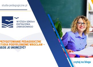 Przygotowanie pedagogiczne studia podyplomowe Wrocław – gdzie je ukończyć? Przygotowanie pedagogiczne studia podyplomowe Wrocław – gdzie je ukończyć