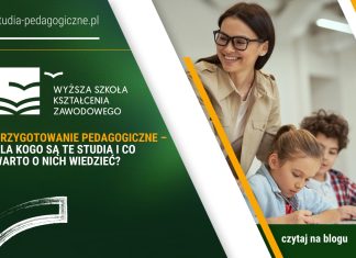 Przygotowanie pedagogiczne – dla kogo są te studia i co warto o nich wiedzieć? Przygotowanie pedagogiczne – dla kogo te studia