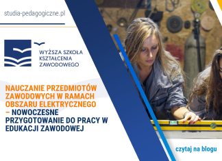 Nauczanie przedmiotów zawodowych w ramach obszaru elektrycznego – nowoczesne przygotowanie do pracy w edukacji zawodowej Nauczanie przedmiotów zawodowych w ramach obszaru elektrycznego