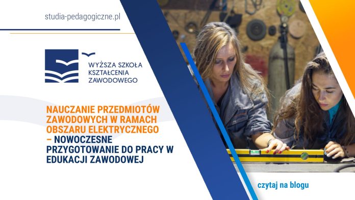 Nauczanie przedmiotów zawodowych w ramach obszaru elektrycznego