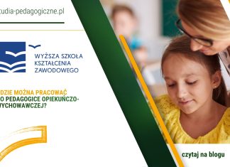gdzie można pracować po pedagogice opiekuńczo-wychowawczej
