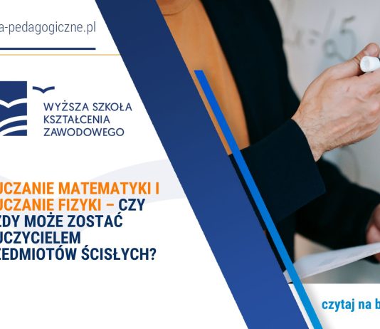 nauczanie matematyki i fizyki studia tylko dla umysłów ścisłych