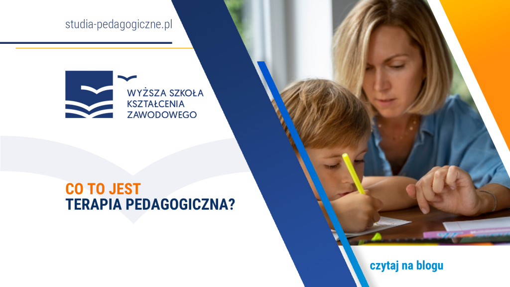 Co To Jest Terapia Pedagogiczna? | Studia Podyplomowe Pedagogiczne ...