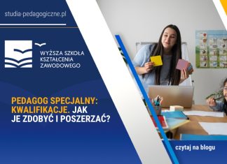 pedagog specjalny kwalifikacje jak je zdobyć