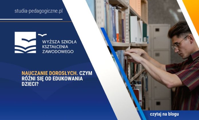 nauczanie dorosłych czym różni się od edukowania dzieci