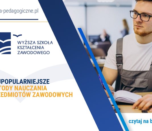 najpopularniejsze metody nauczania przedmiotów zawodowych