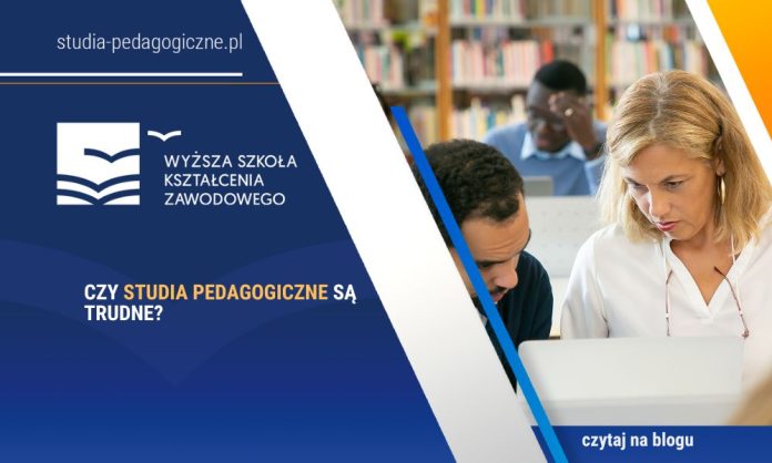 czy studia pedagogiczne są trudne