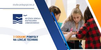 3 ciekawe pomysły na lekcje techniki