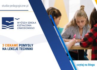 3 ciekawe pomysły na lekcje techniki