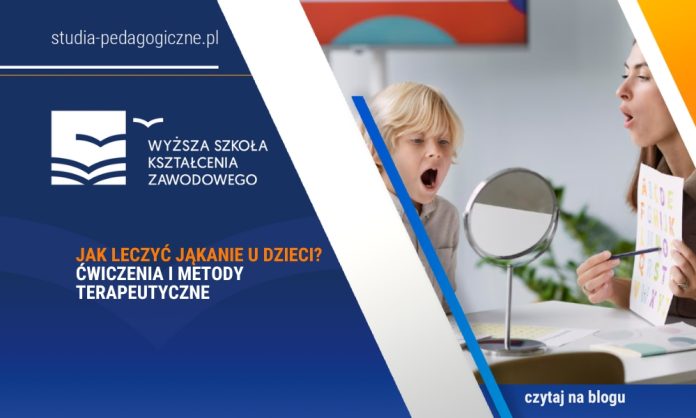 Jak leczyć jąkanie u dzieci Ćwiczenia i metody terapeutyczne