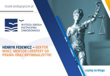 Henryk Fedewicz – rektor WSKZ, mentor i ekspert od prawa oraz kryminalistyki