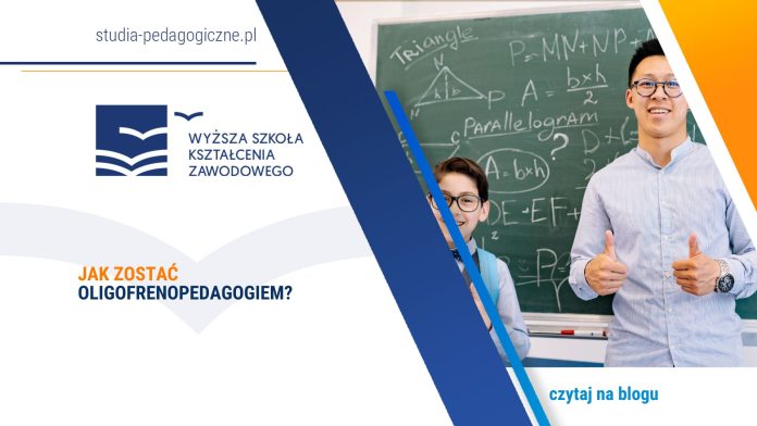 Jak zostać oligofrenopedagogiem