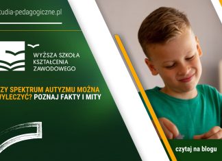 Czy spektrum autyzmu można wyleczyć? Poznaj fakty i mity Czy spektrum autyzmu można wyleczyć? Poznaj fakty i mity