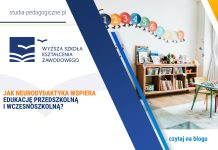 Jak neurodydaktyka wspiera edukację przedszkolną i wczesnoszkolną? Jak neurodydaktyka wspiera edukację przedszkolną i wczesnoszkolną?