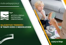 Najczęstsze trudności w terapii dzieci z niedosłuchem Najczęstsze trudności w terapii dzieci z niedosłuchem