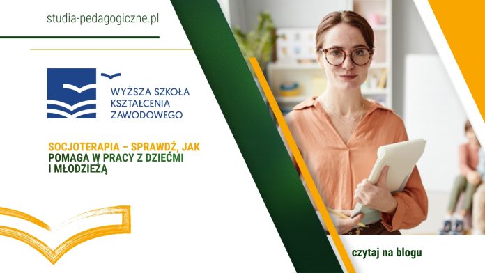Socjoterapia – sprawdź, jak pomaga w pracy z dziećmi i młodzieżą