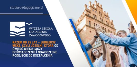 Razem od 25 lat – jubileusz WSKZ, czyli Uczelni, która od ćwierć wieku łączy doświadczenie i nowoczesne podejście do kształcenia Razem od 25 lat