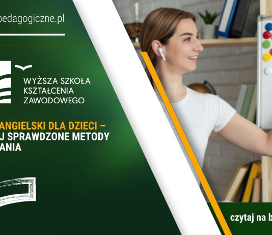 Język angielski dla dzieci – poznaj sprawdzone metody nauczania Język angielski dla dzieci – poznaj sprawdzone metody nauczania