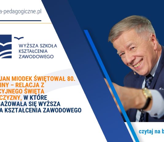 Prof. Jan Miodek świętował 80. Urodziny – relacja z Wakacyjnego Święta Polszczyzny, w które zaangażowała się Wyższa Szkoła Kształcenia Zawodowego Prof. Jan Miodek świętował 80. Urodziny – relacja z Wakacyjnego Święta Polszczyzny, w które zaangażowała się Wyższa Szkoła Kształcenia Zawodowego