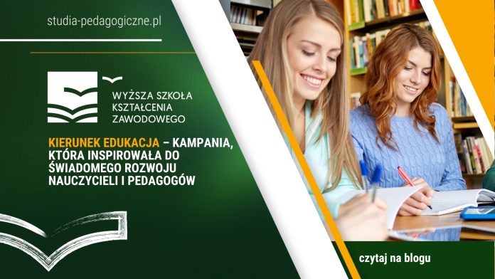 Kierunek edukacja – kampania, która inspirowała do świadomego rozwoju nauczycieli i pedagogów