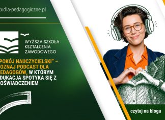 „Pokój nauczycielski” – poznaj podcast dla pedagogów, w którym edukacja spotyka się z doświadczeniem podcast pokój nauczycielski - studia pedagogiczne
