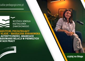 Nauczyciel początkujący w klasie – Magdalena Baranowska o autentyczności, granicach i budowaniu relacji w pierwszych latach pracy